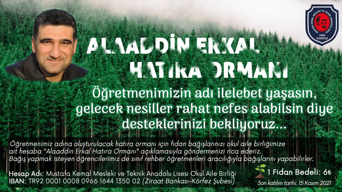 Alaaddin Erkal Hatıra Ormanı Fidan Bağışı Kampanyası